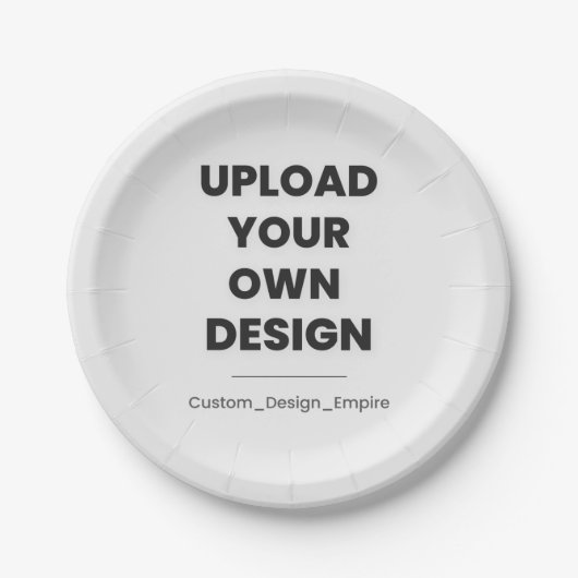 Upload Your Own Design Here | Custom Template ペーパープレート (正面)