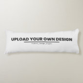Upload Your Own Design Here | Custom Template ボディピロー (正面)