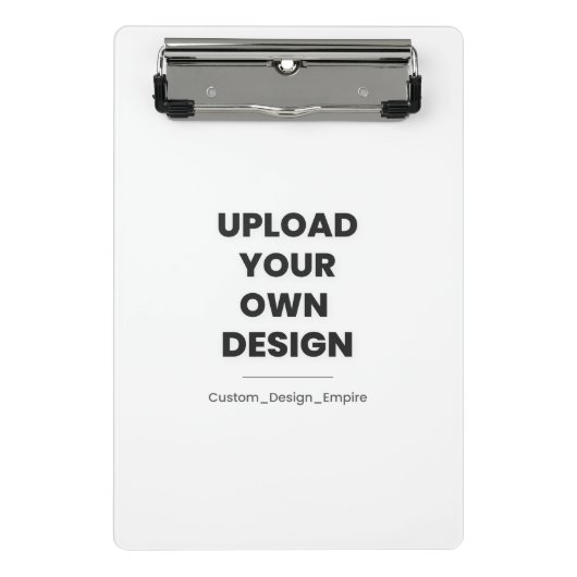 Upload Your Own Design Here | Custom Template ミニクリップボード (正面)