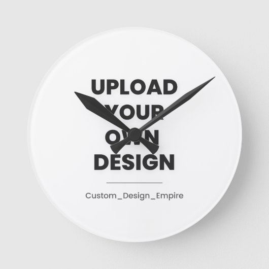 Upload Your Own Design Here | Custom Template ラウンド壁時計 (正面)