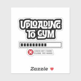 Uploading to Gym Failed Funny Fitness Humor シール