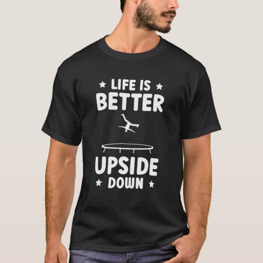 Upside Down Trampolinist Trampoline Tシャツ (正面)