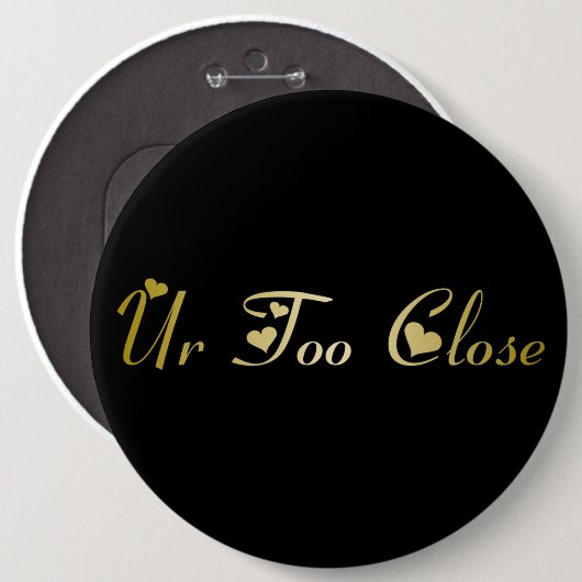 Urが近すぎる 缶バッジ (正面&裏面)