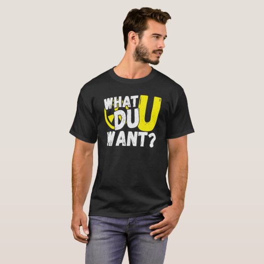 Uranium What Du U Want Tシャツ (正面フル)