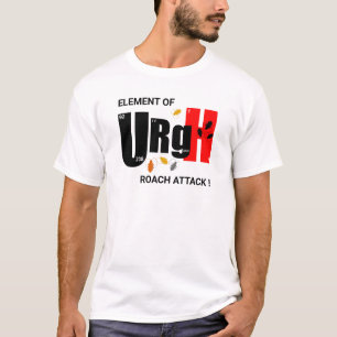 UrGH!! ゴキブリの攻撃のおもしろいな元素 Tシャツ