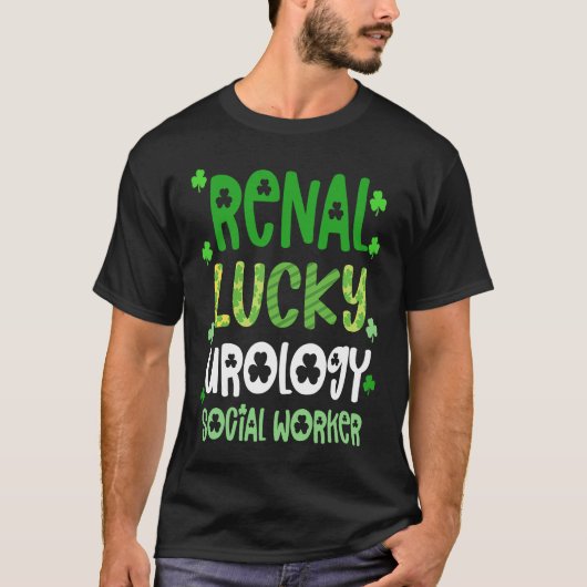 Urology Social Workern St Patricks Day  Renal Luck Tシャツ (正面)