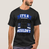 Uruguay Uruguayan Uruguay Flag Its A Uruguayan Thi Tシャツ (正面)