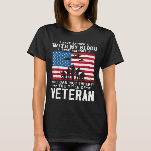 Us Army Veteran You Can Not Inherit The Title Of V Tシャツ (正面)