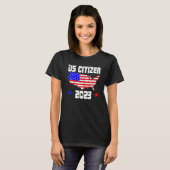 US CITIZEN 2023 Map American Flag American Citizen Tシャツ (正面フル)