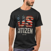 US Citizen Est 2022 S New American Immigrant Citiz Tシャツ (正面)