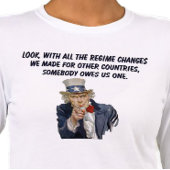 US: Countries Whose Regimes We Changed Owe Us One トライブレンドＴシャツ