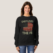 US Flag Defund the FBI Premium スウェットシャツ (正面フル)