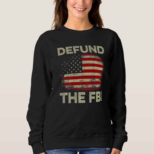 US Flag Defund the FBI Premium スウェットシャツ (正面)