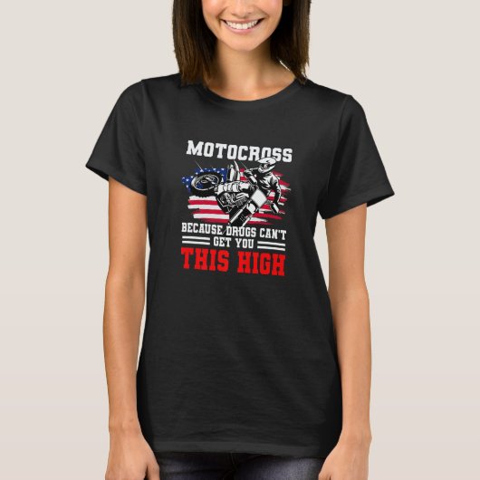 Us Flag Mx Motocross Because Drugs Cant Get You Th Tシャツ (正面)