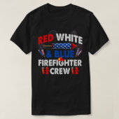 US Flag Red White & Blue Firefighter Crew 4th of J Tシャツ (デザイン正面)