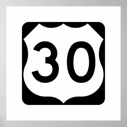 US Route 30 Sign ポスター (正面)