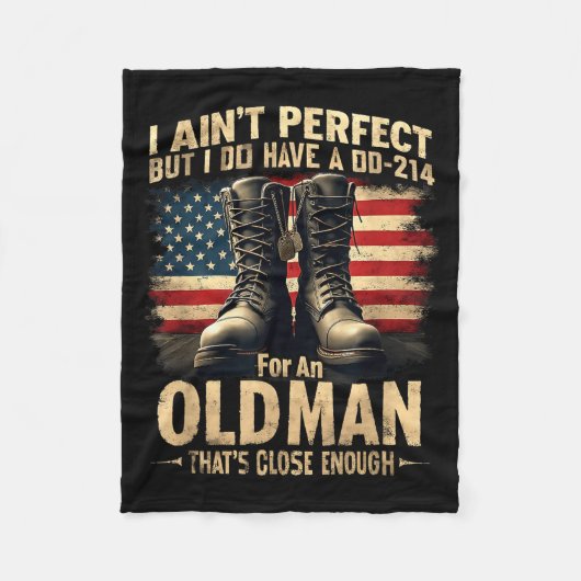 Us Veteran Gift I Ain't Perfect But Do Have An Old フリースブランケット (正面)