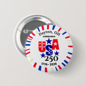 USA 250 オーダーメイド 町名＋州名 アメリカ愛国主義 レッド ホワイト ブルー 缶バッジ (正面&裏面)