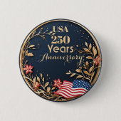 USA 250 周年記念 自由の祝祭 愛国 アニバーサリー 缶バッジ (正面)