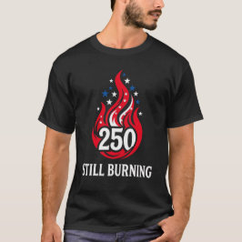 USA 250 Still Burning 愛国 赤 白 青 Tシャツ