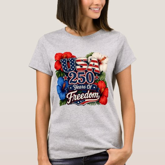 USA 250 Years Of Freedom Tropical Hibiscus Flowers Tシャツ (正面)