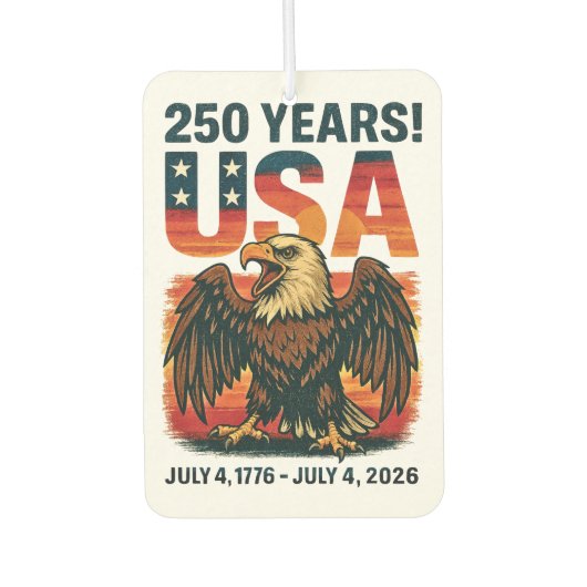 USA 250 Years – Patriotic Bald Eagle July 4th 2026 カーエアーフレッシュナー (正面)