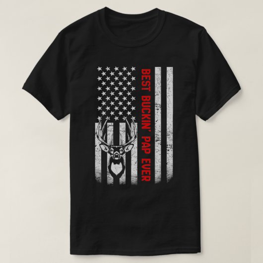 USA Flag Best Buckin' Pap Ever Deer Hunting Father Tシャツ (デザイン正面)