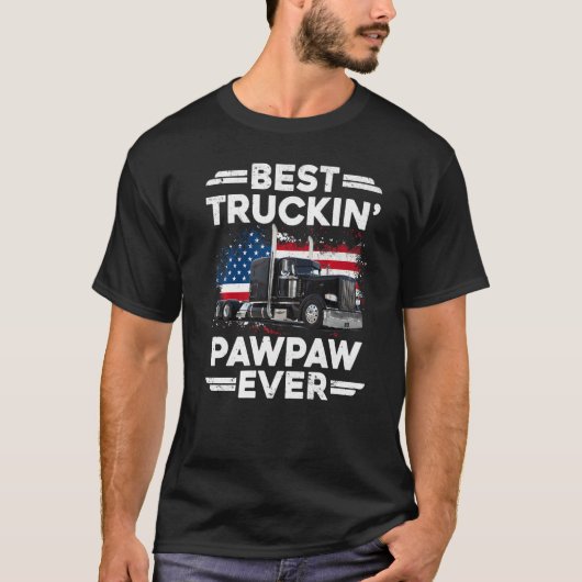 USA Flag Semi Truck Driver  Best Truckin Pawpaw Ev Tシャツ (正面)