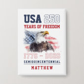 USA Semiquincentennial America's 250th Anniversary 缶バッジ (正面)