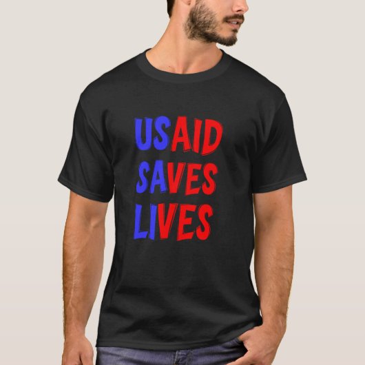 USAIDは命を救う Tシャツ (正面)