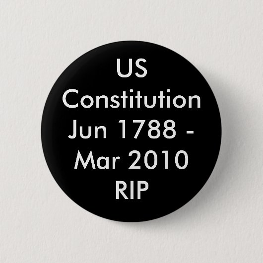 USConstitutionJun 1788年- 3月2010RIP 缶バッジ (正面)