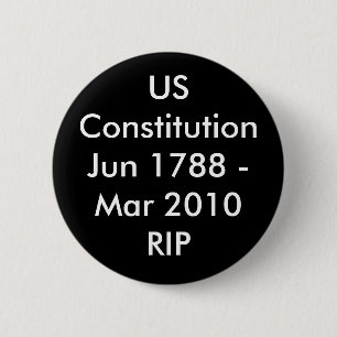 USConstitutionJun 1788年- 3月2010RIP 缶バッジ