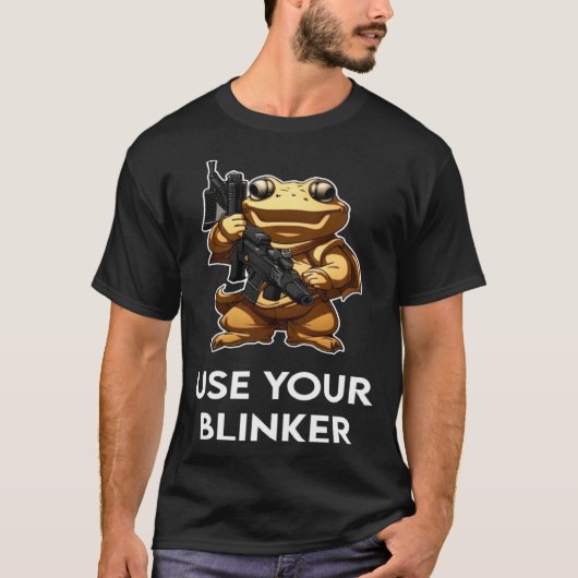 Use Your Blinker 4 Tシャツ (正面)