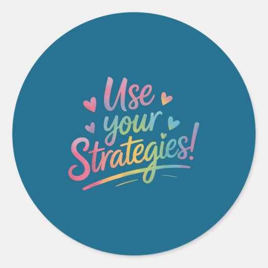 Use Your Strategies Test Day Teacher Student Motiv ラウンドシール (正面)