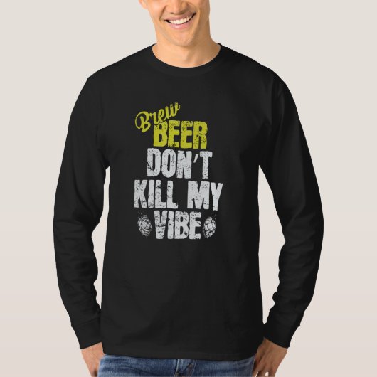 Used Beer don't Kill my Vibe Tシャツ (正面)