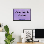 Using Fear to Control ポスター (ホームオフィス)