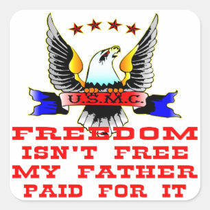 USMCの自由は私の父がそれを支払った自由ではない スクエアシール
