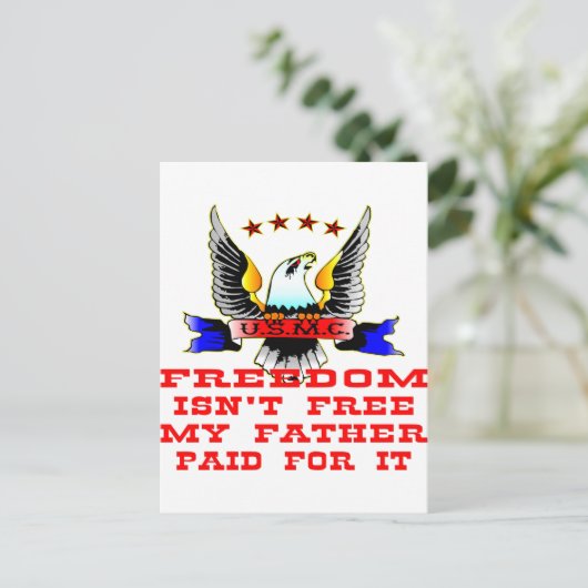 USMCの自由は私の父がそれを支払った自由ではない ポストカード (スタンド正面)