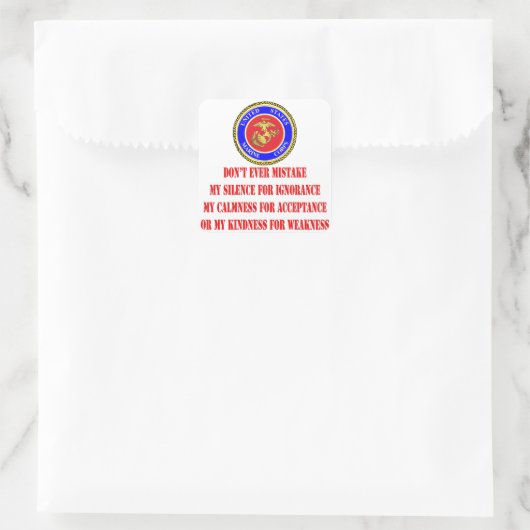 USMCは私の親切を弱さに間違えないことはない スクエアシール (バッグ)