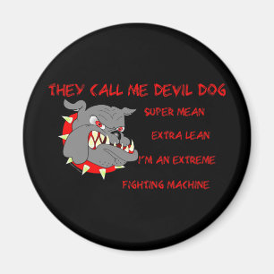 USMC彼らは私を悪魔の犬と呼ぶ マグネット