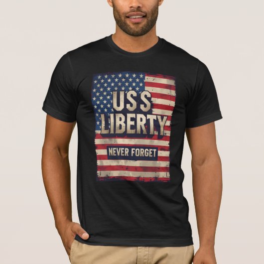 USS Liberty Never愛国的忘れな退役軍人 Tシャツ (正面)