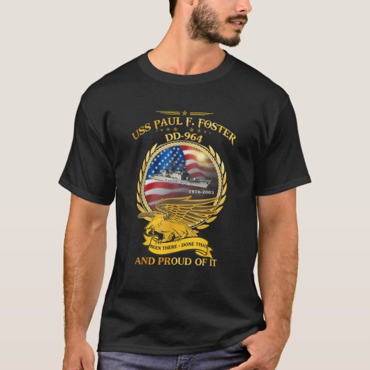 USS Paul F Foster DD 964 1976 2003 Tシャツ (正面)