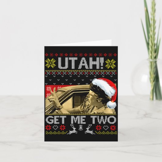 Utah Get Me Two Funny Quote Ugly Xmas Sweater Chri カード (正面)