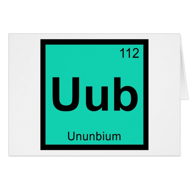 Uub - ウヌンビウム 化学 周期表 エレメント (正面横)