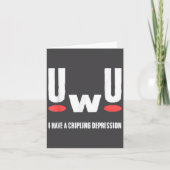 Uwu I Have Crippling Depression Mental Health Awar カード (正面)