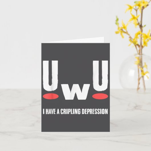 Uwu I Have Crippling Depression Mental Health Awar カード (黄色い花)