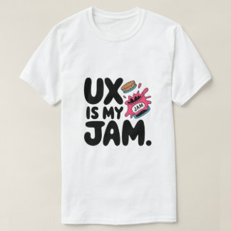 Uxは私のJam Ui おもしろい Uxデザイナー Tシャツ