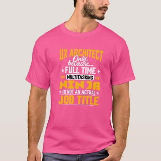 Ux Architectジョブ・タイトル・ユーザー・エクスペリエンス・デザイナ Tシャツ (正面)