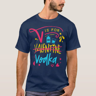 Vはウォッカ1用 Tシャツ