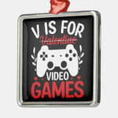 Vはバレンタインデー付きビデオゲーム用 メタルオーナメント (左)